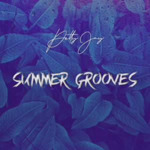 อัลบัม Summer Grooves ศิลปิน Petty Jay