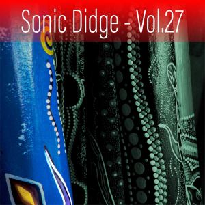 Sonic Didge, Vol. 27
