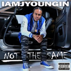 Album NOT THE SAME (Explicit) from IAMJYOUNGIN