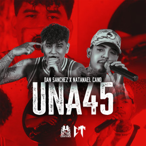 Dan Sanchez的專輯Una 45