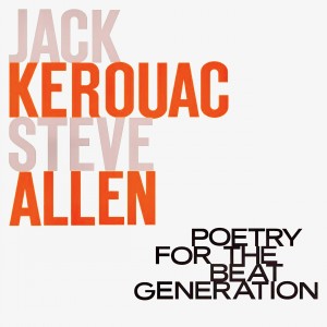 Poetry for the Beat Generation (with Steve Allen)