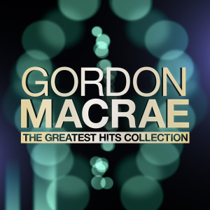 收聽Gordon MacRae的You're The Cream In My Coffee歌詞歌曲