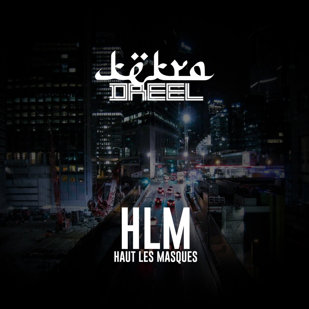 Dréel #HLM (Explicit)