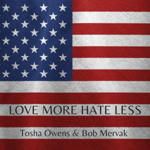 Dengarkan lagu Love More Hate Less nyanyian Tosha Owens dengan lirik