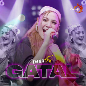 Album Gatal from Dara Fu