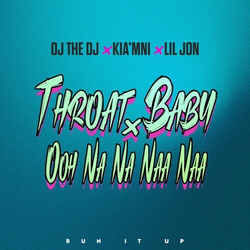 Throat Baby x Ooh Na Na Naa Naa (Explicit)