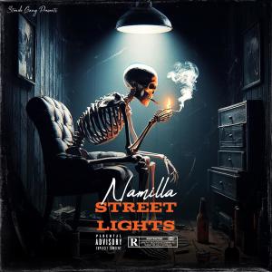 Namilla的專輯Street Lights (Explicit)