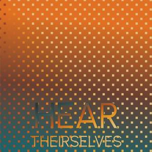 ดาวน์โหลดและฟังเพลง Hear Theirselves พร้อมเนื้อเพลงจาก Jace Deba