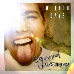 ดาวน์โหลดและฟังเพลง Better Days พร้อมเนื้อเพลงจาก Egmond