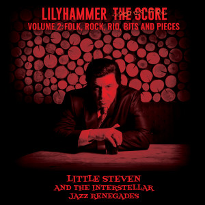 Little Steven的專輯Lilyhammer The Score Vol.2: Folk, Rock, Rio, Bits And Pieces