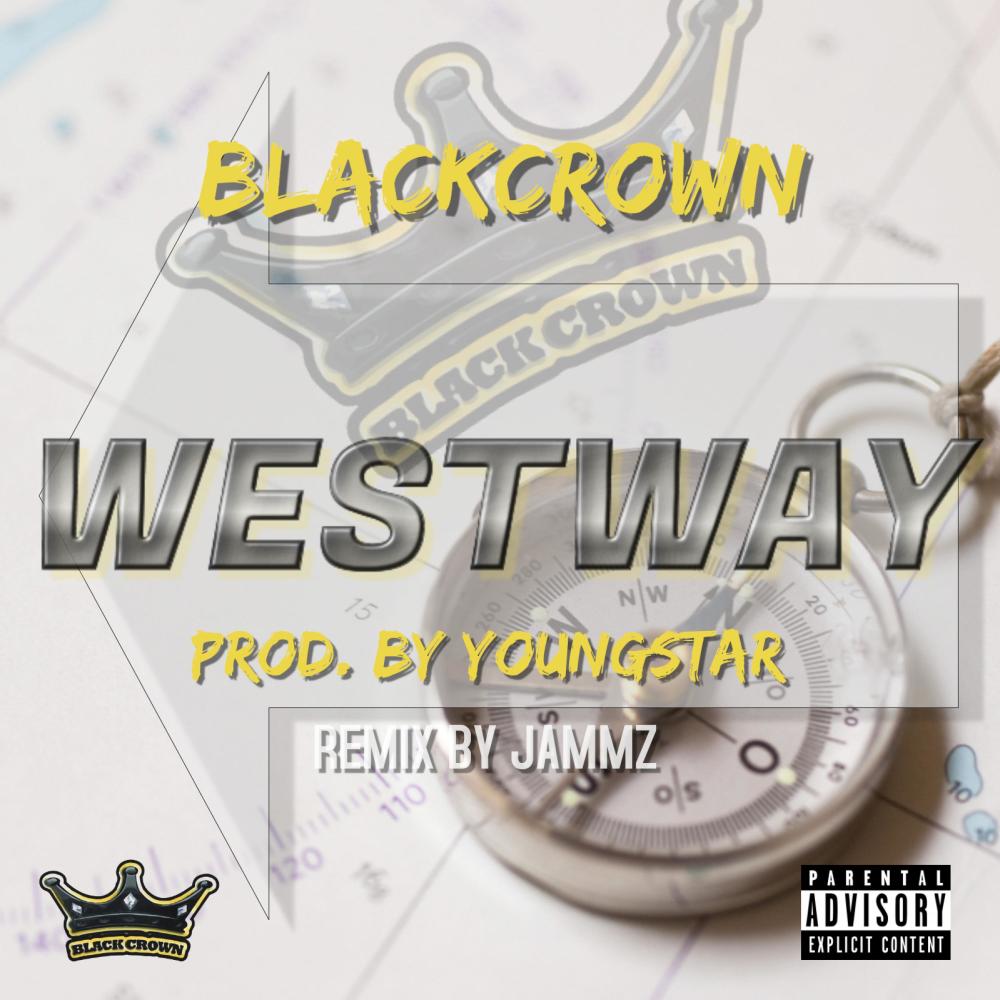 Westway (Jammz Remix) (Explicit)