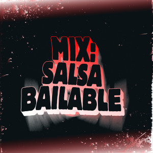 อัลบัม Mix: Salsa Bailable ศิลปิน Various