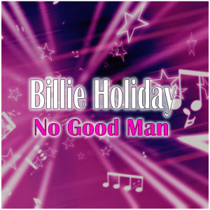 Billie Holiday的專輯No Good Man