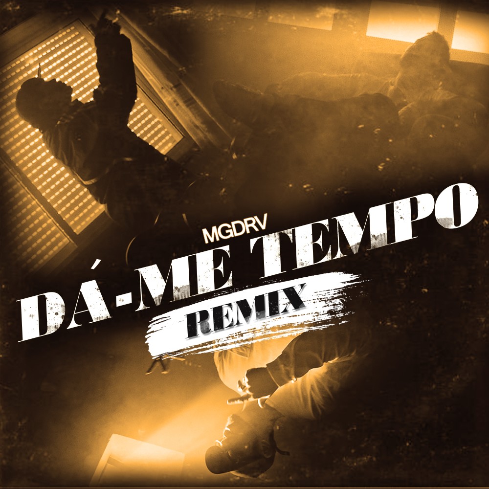 Dá-Me Tempo (Remix)