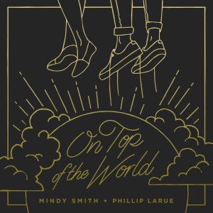 Mindy Smith的專輯On Top of the World