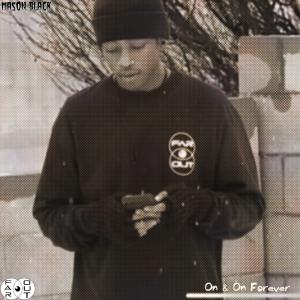 Listen to On & On Forever (Explicit) song with lyrics from Mason Black