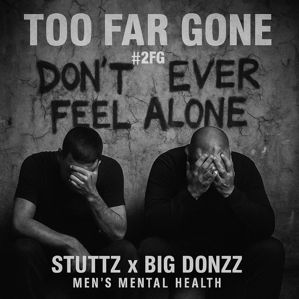 #2FG (Too Far Gone) (feat. Big Donzz)