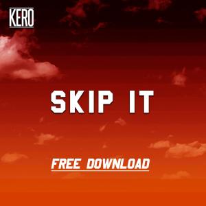 Listen to Skip It song with lyrics from Kero