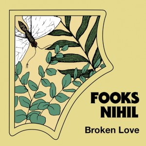 Fooks Nihil的專輯Broken Love