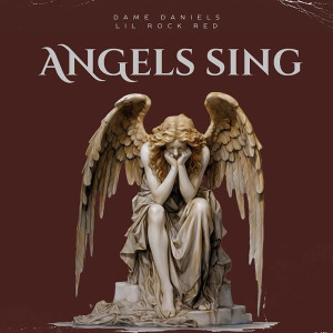 收聽Lil Rock Red的Angels Sing (Explicit)歌詞歌曲