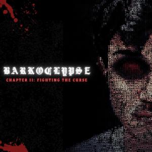 Barking Rayan的專輯Barkoclypse Chapter II: Fighting the curse (Explicit)