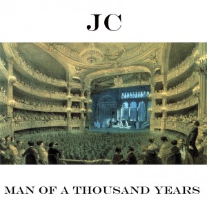 JC的專輯Man of a Thousand Years - Single