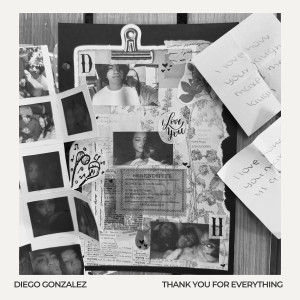 ดาวน์โหลดและฟังเพลง Thank You For Everything (Sped Up) พร้อมเนื้อเพลงจาก Diego Gonzalez