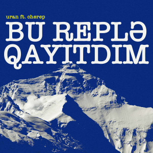 Album Bu Replə Qayıtdım from Uran