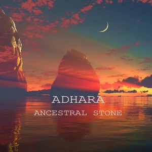 Listen to Ancestral stone song with lyrics from Adhara