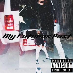 Album My Futures Past EP (Explicit) oleh Pharo