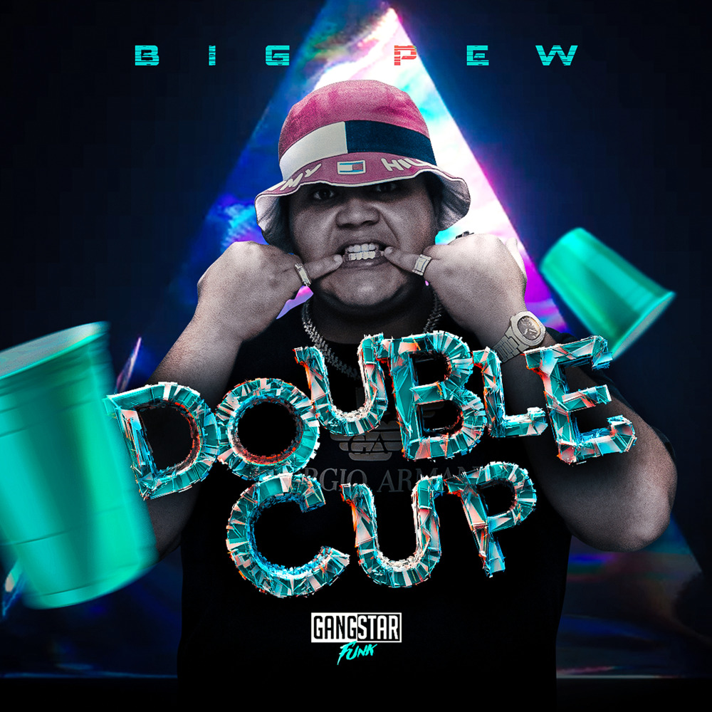 Double Cup (Explicit)