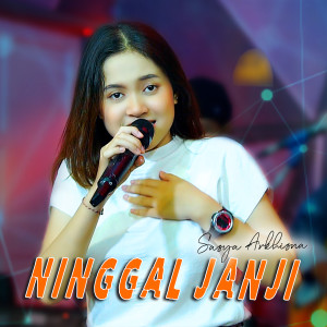 Dengarkan Ninggal Janji lagu dari Sasya Arkhisna dengan lirik
