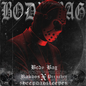 Rakdos的專輯BODY BAG! (Vocal Edit) (Explicit)