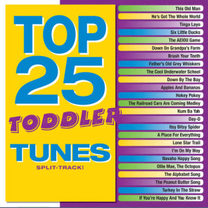 อัลบัม Top 25 Toddler Tunes ศิลปิน Kids Praise! Company