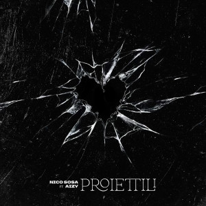 Listen to Proiettili song with lyrics from Nico Sosa