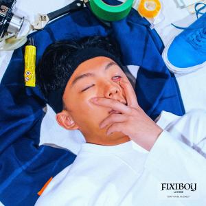 ดาวน์โหลดและฟังเพลง Fixiboy พร้อมเนื้อเพลงจาก Layone