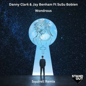 ดาวน์โหลดและฟังเพลง Wondrous (Squirell Dream Instrumental Re-Rub) พร้อมเนื้อเพลงจาก Danny Clark