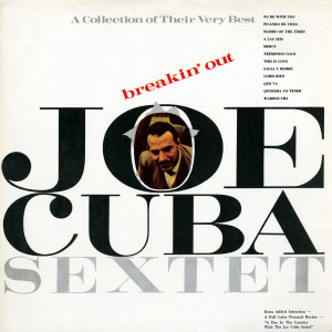 Joe Cuba Sextette的專輯Breakin' Out