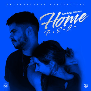 Album HOME (Beave Remix) (Explicit) from P.S.Q.