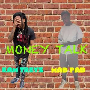 Album Money Talk (feat. Kam Treyz) (Explicit) oleh Kam Treyz