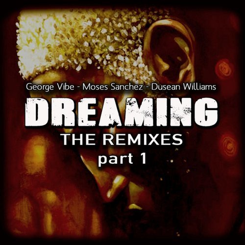 Dreaming (M.Caporale Afro Groove Mix)