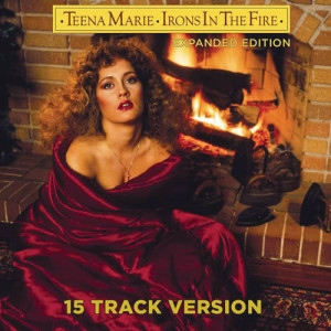 Teena Marie的專輯Irons In The Fire