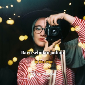 收聽Dj Idoo Rmx的Baru sebulan jadian歌詞歌曲