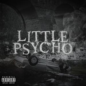 Album Little Psycho (Explicit) oleh Cyclops