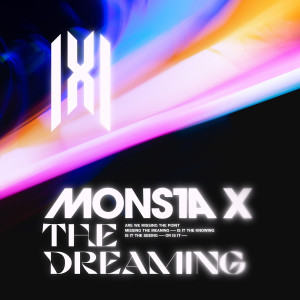 ดาวน์โหลดและฟังเพลง The Dreaming (单曲) พร้อมเนื้อเพลงจาก MONSTA X