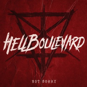 Hell Boulevard的專輯Not Sorry (Explicit)