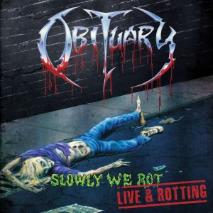 อัลบัม Slowly We Rot - Live and Rotting ศิลปิน Obituary