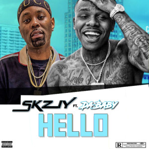 Dengarkan Hello (Explicit) lagu dari Skziy dengan lirik