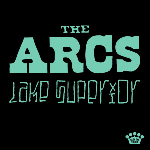 The Arcs的專輯Lake Superior