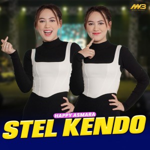 Dengarkan Stel Kendo lagu dari Happy Asmara dengan lirik